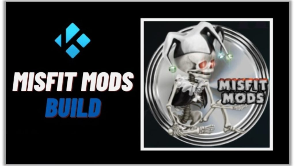 How to Install Misfit Mods Lite Kodi Build